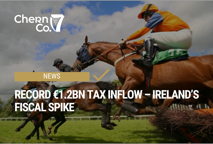 Record €1.2bn Tax Inflow – Ireland’s Fiscal Spike
