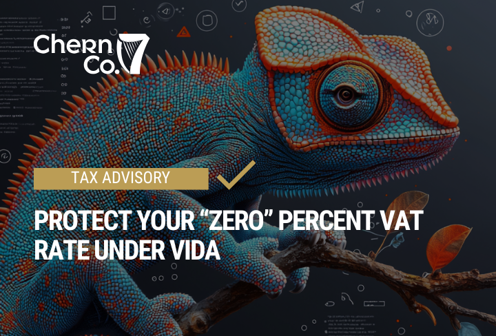 Protect Your “ZERO” percent VAT Rate Under ViDA